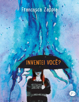 Inventei você - Francesca Zappia.pdf